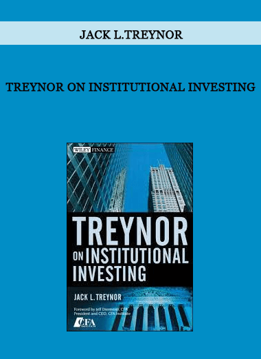 Treynor on Institutional Investing by Jack L.Treynor of https://crabaca.store/