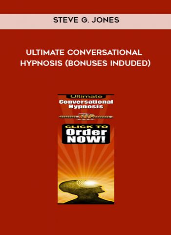 Ultimate Conversational Hypnosis (bonuses induded) by Steve G. Jones of https://crabaca.store/