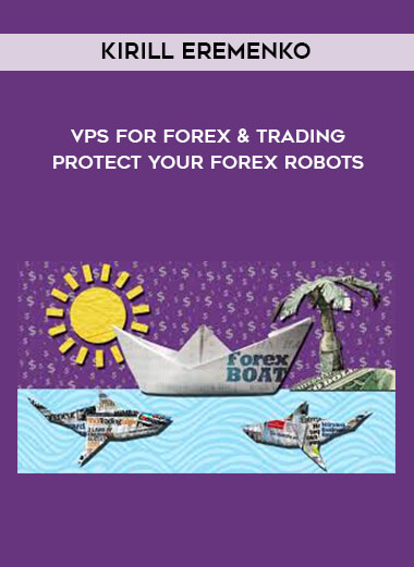 VPS for Forex Trading – Protect Your Forex Robots by Kirill Eremenko of https://crabaca.store/