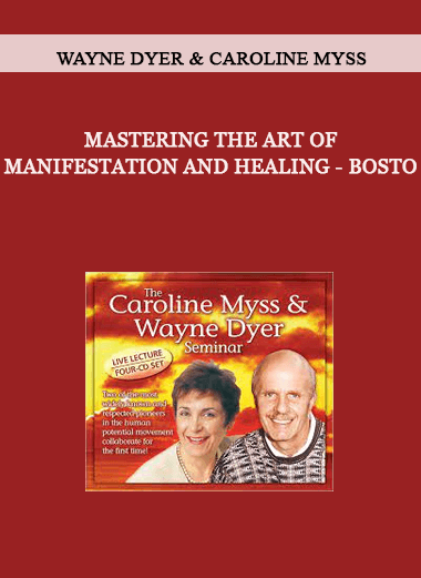 Wayne Dyer & Caroline Myss - Mastering the Art of Manifestation and Healing - Bosto of https://crabaca.store/