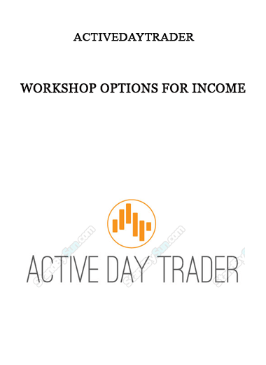 Workshop Options For Income from Activedaytrader of https://crabaca.store/