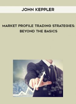 John Keppler - Market Profile Trading Strategies: Beyond the Basics of https://crabaca.store/