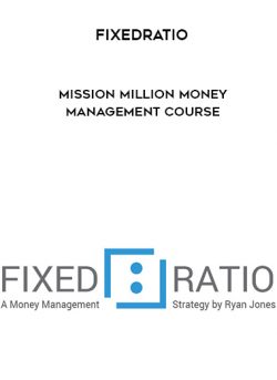 Fixedratio - Mission Million Money Management Course of https://crabaca.store/