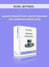 Magick Remote Influence Seminar - Los Angeles March 2012 by Ross Jeffries of https://crabaca.store/