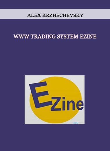 www Trading System Ezine by Alex Krzhechevsky of https://crabaca.store/