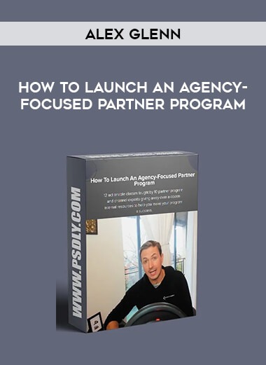 Alex Glenn - How To Launch an Agency-Focused Partner Program of https://crabaca.store/