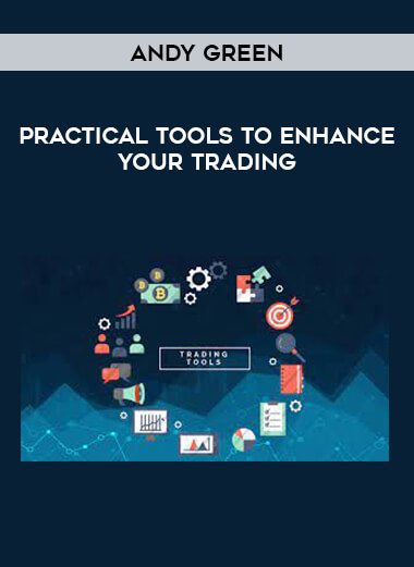 Andy Green - Practical Tools To Enhance Your Trading of https://crabaca.store/