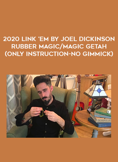 2020 Link 'Em by Joel Dickinson rubber magic/magic getah (only instruction-NO GIMMICK) of https://crabaca.store/