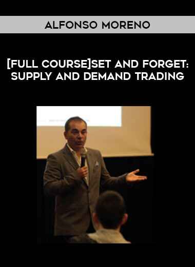 [Full course]Set and Forget : Supply and Demand Trading by Alfonso Moreno of https://crabaca.store/