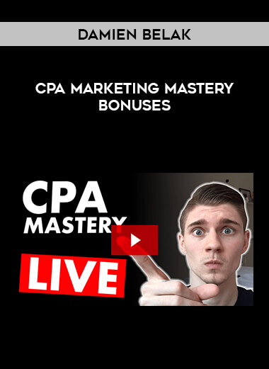 Damien Belak - CPA Marketing Mastery   Bonuses of https://crabaca.store/