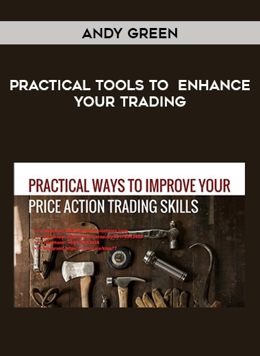 Andy Green - Practical Tools To Enhance Your Trading of https://crabaca.store/