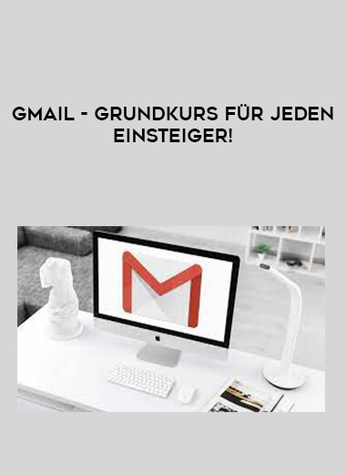 Gmail - Grundkurs für jeden Einsteiger! of https://crabaca.store/