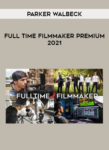 Full Time Filmmaker Premium 2021 by Parker Walbeck of https://crabaca.store/