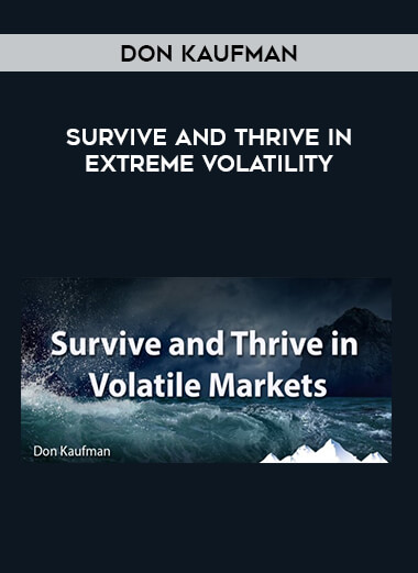 Don Kaufman - Survive and Thrive in Extreme Volatility of https://crabaca.store/