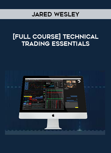 [Full Course] Technical Trading Essentials by Jared Wesley of https://crabaca.store/