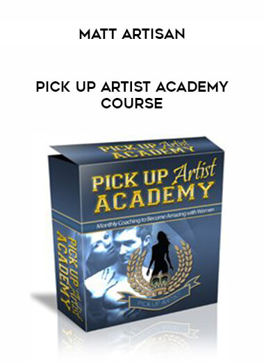 Matt Artisan – Pick Up Artist Academy Course of https://crabaca.store/