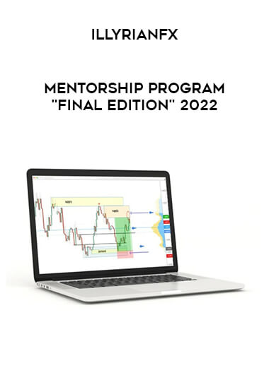 illyrianfx - Mentorship program "Final edition" 2022 of https://crabaca.store/