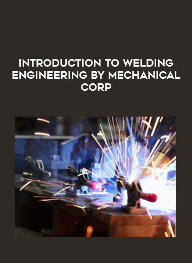 Introduction to Welding Engineering by Mechanical Corp of https://crabaca.store/