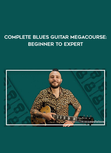 Complete Blues Guitar Megacourse: Beginner to Expert of https://crabaca.store/