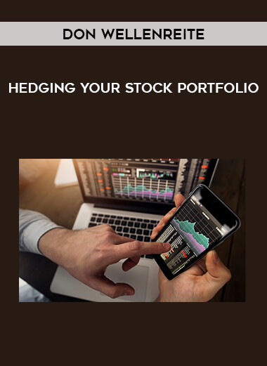 Don Wellenreite - Hedging Your Stock Portfolio of https://crabaca.store/