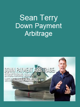 Sean Terry - Down Payment Arbitrage