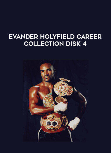 Evander Holyfield Career Collection Disk 4 of https://crabaca.store/