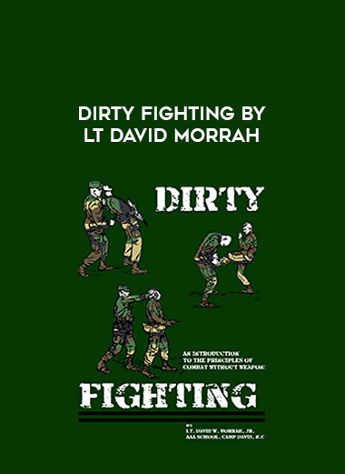 Dirty Fighting By Lt David Morrah of https://crabaca.store/