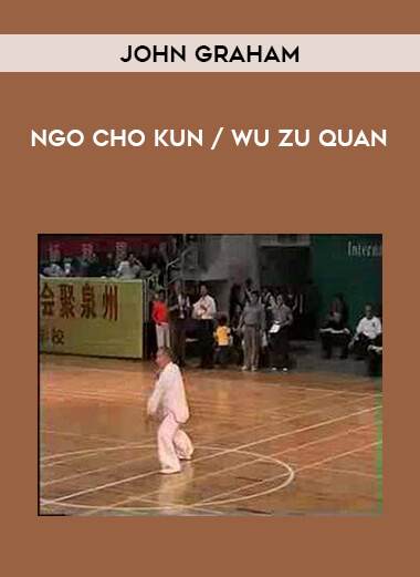 John Graham - Ngo Cho Kun / Wu Zu Quan of https://crabaca.store/