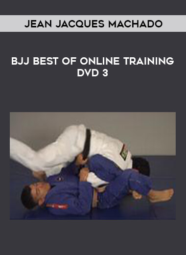 BJJ Best of Online Training DVD 3 by Jean Jacques Machado of https://crabaca.store/