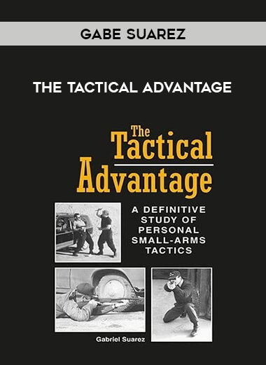 Gabe Suarez - The Tactical Advantage of https://crabaca.store/