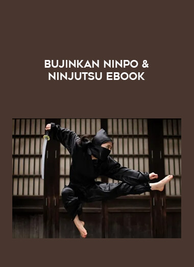 Bujinkan Ninpo & Ninjutsu Ebook of https://crabaca.store/