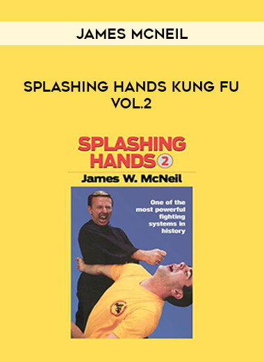 James McNeil- Splashing Hands Kung Fu Vol.2 of https://crabaca.store/