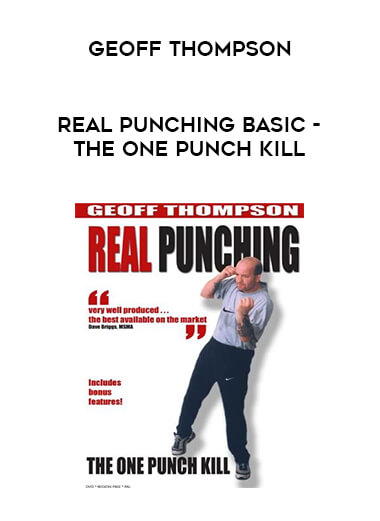 Geoff Thompson - Real Punching Basic - The One Punch Kill of https://crabaca.store/