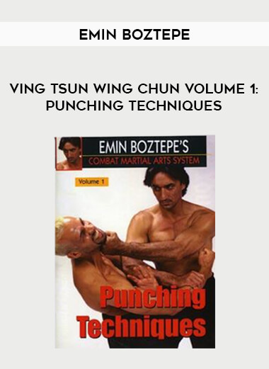 Emin Boztepe - Ving Tsun Wing Chun Volume 1: Punching Techniques of https://crabaca.store/