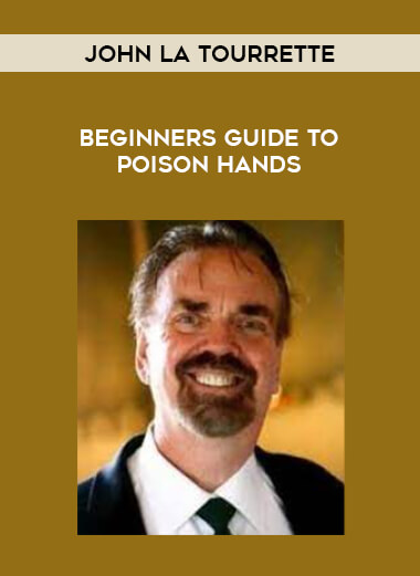 John La Tourrette - Beginners Guide to Poison Hands of https://crabaca.store/