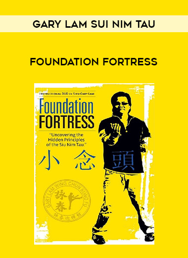 Gary Lam Sui Nim Tau - Foundation Fortress of https://crabaca.store/