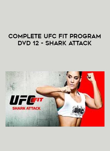 Complete UFC Fit Program DVD12 - SHARK ATTACK of https://crabaca.store/