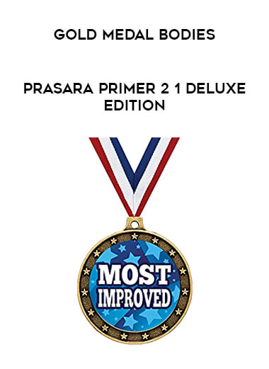 Gold Medal Bodies - Prasara Primer 2 1 Deluxe Edition of https://crabaca.store/