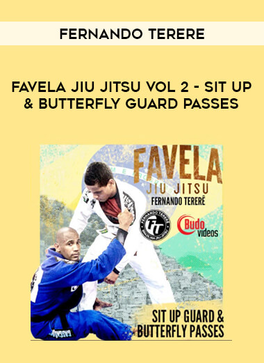 FAVELA JIU JITSU VOL 2 - SIT UP & BUTTERFLY GUARD PASSES BY FERNANDO TERERE of https://crabaca.store/