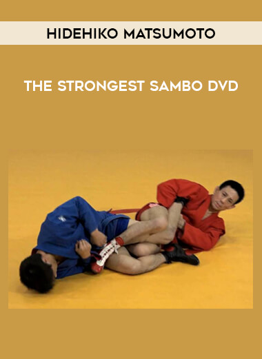 Hidehiko Matsumoto - The Strongest Sambo DVD of https://crabaca.store/