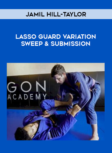 Jamil Hill-Taylor: Lasso Guard Variation Sweep & Submission of https://crabaca.store/