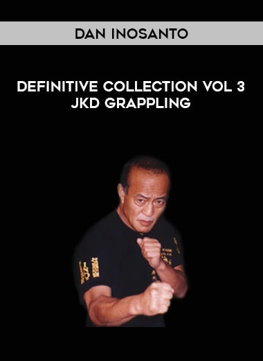 Dan Inosanto - Definitive Collection Vol 3 JKD Grappling of https://crabaca.store/