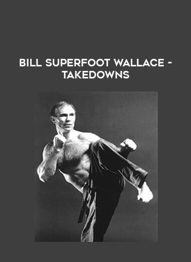 Bill Superfoot Wallace - Takedowns of https://crabaca.store/