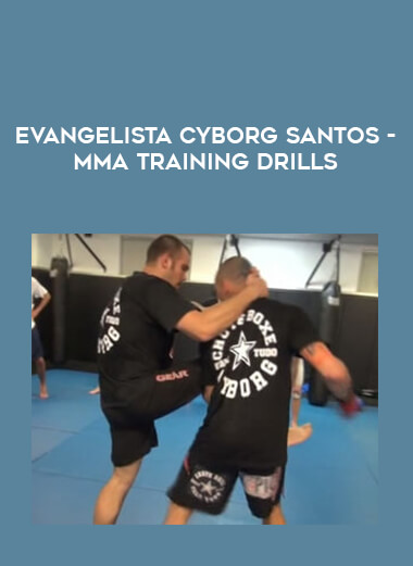 Evangelista Cyborg Santos - MMA Training Drills of https://crabaca.store/