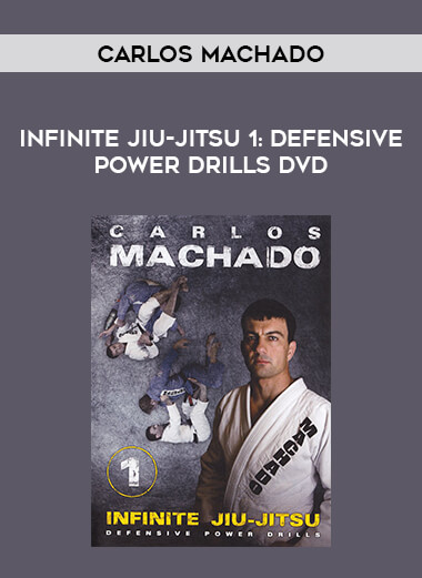 Infinite Jiu-jitsu 1: Defensive Power Drills DVD by Carlos Machado of https://crabaca.store/