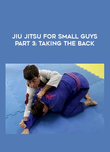 Jiu Jitsu For Small Guys Part 3: Taking The Back of https://crabaca.store/