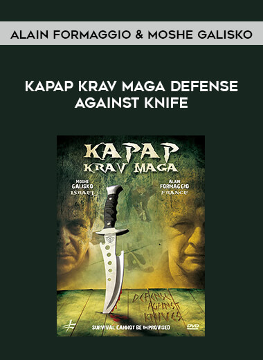 Alain FORMAGGIO & Moshe GALISKO - Kapap Krav Maga Defense against knife of https://crabaca.store/