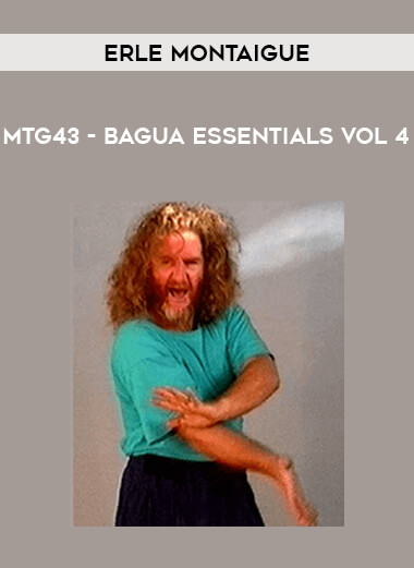 Erle Montaigue - MTG43 - Bagua Essentials Vol 4 of https://crabaca.store/