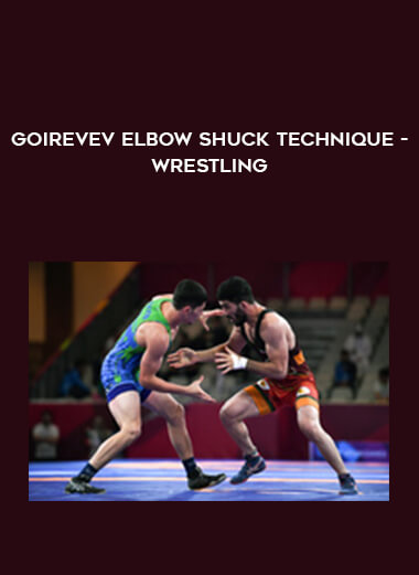 Goirevev Elbow Shuck Technique- Wrestling of https://crabaca.store/