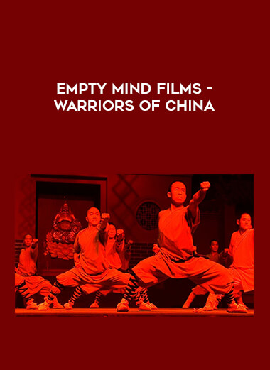 Empty Mind Films - Warriors of China of https://crabaca.store/